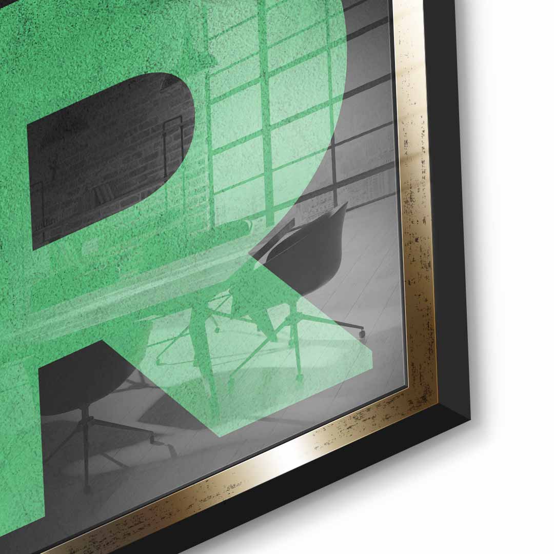 Remember why you started - Acrylglas