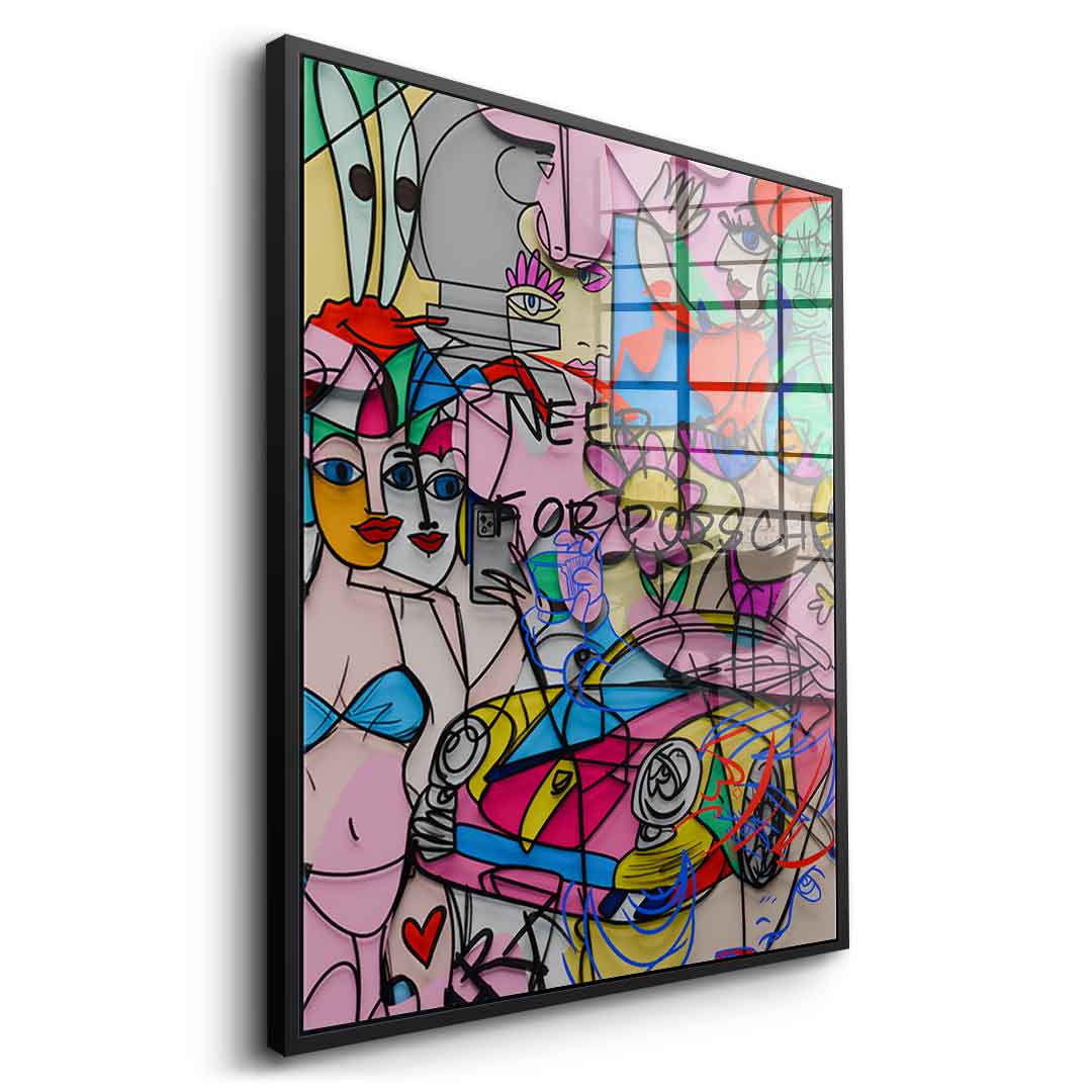 Need Money For Porsche - Acrylic Glass