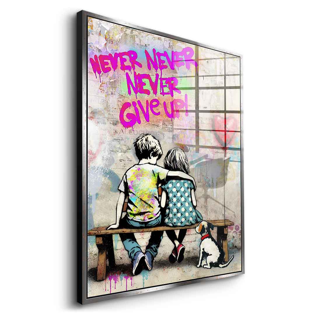 Never Give Up - Acrylic Glass