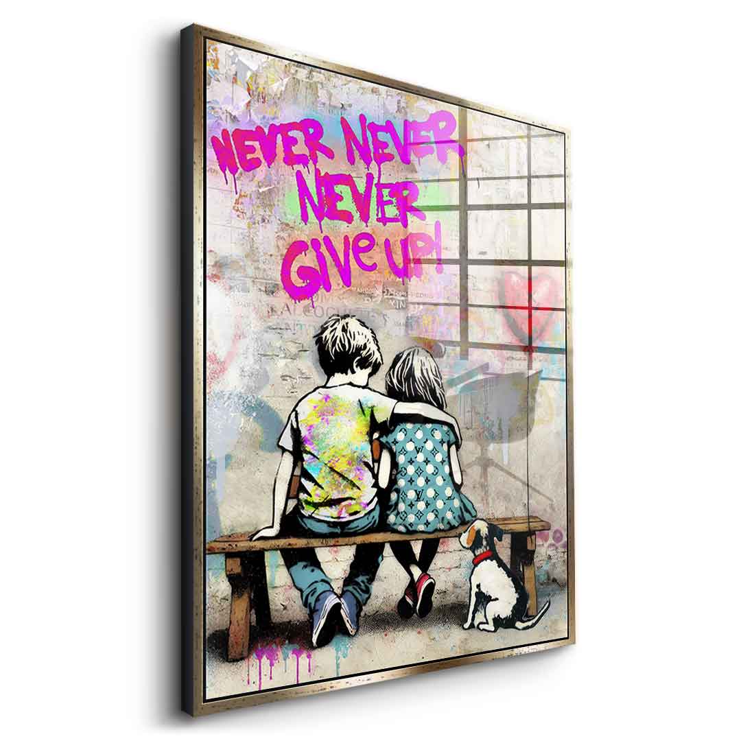 Never Give Up - Acrylic Glass