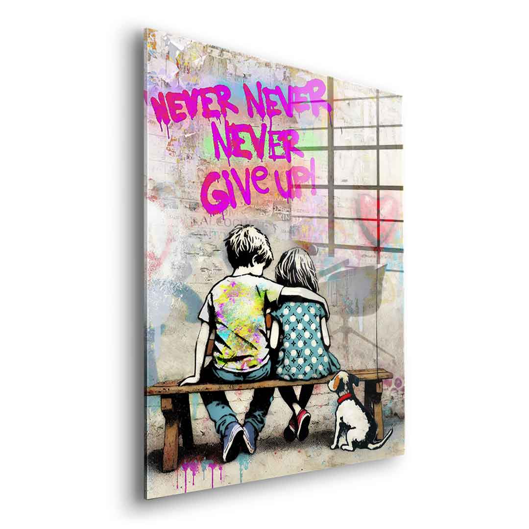 Never Give Up - Acrylic Glass