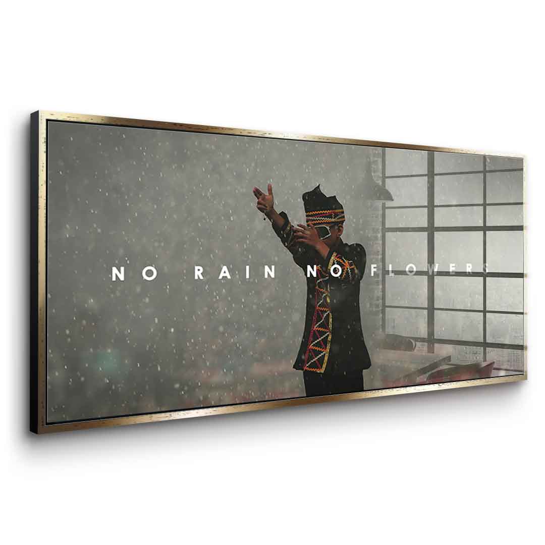 No Rain No Flowers - Acrylglas
