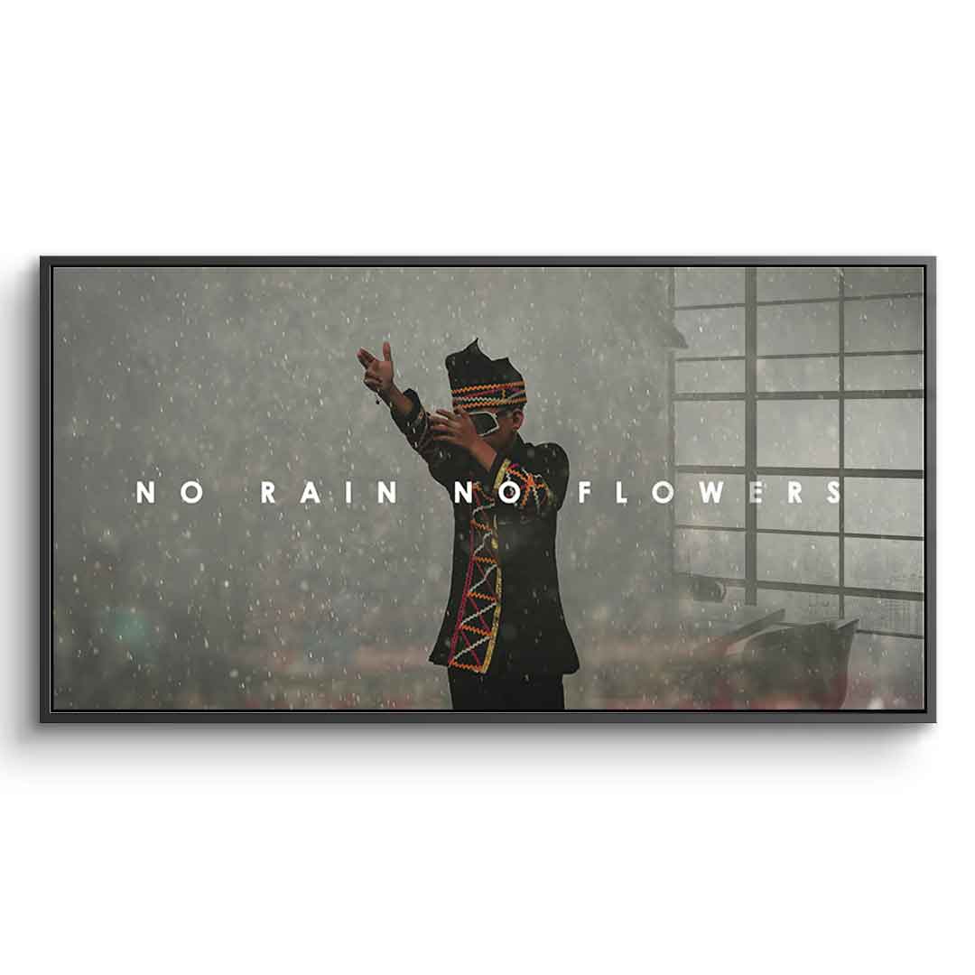 No Rain No Flowers - Acrylglas