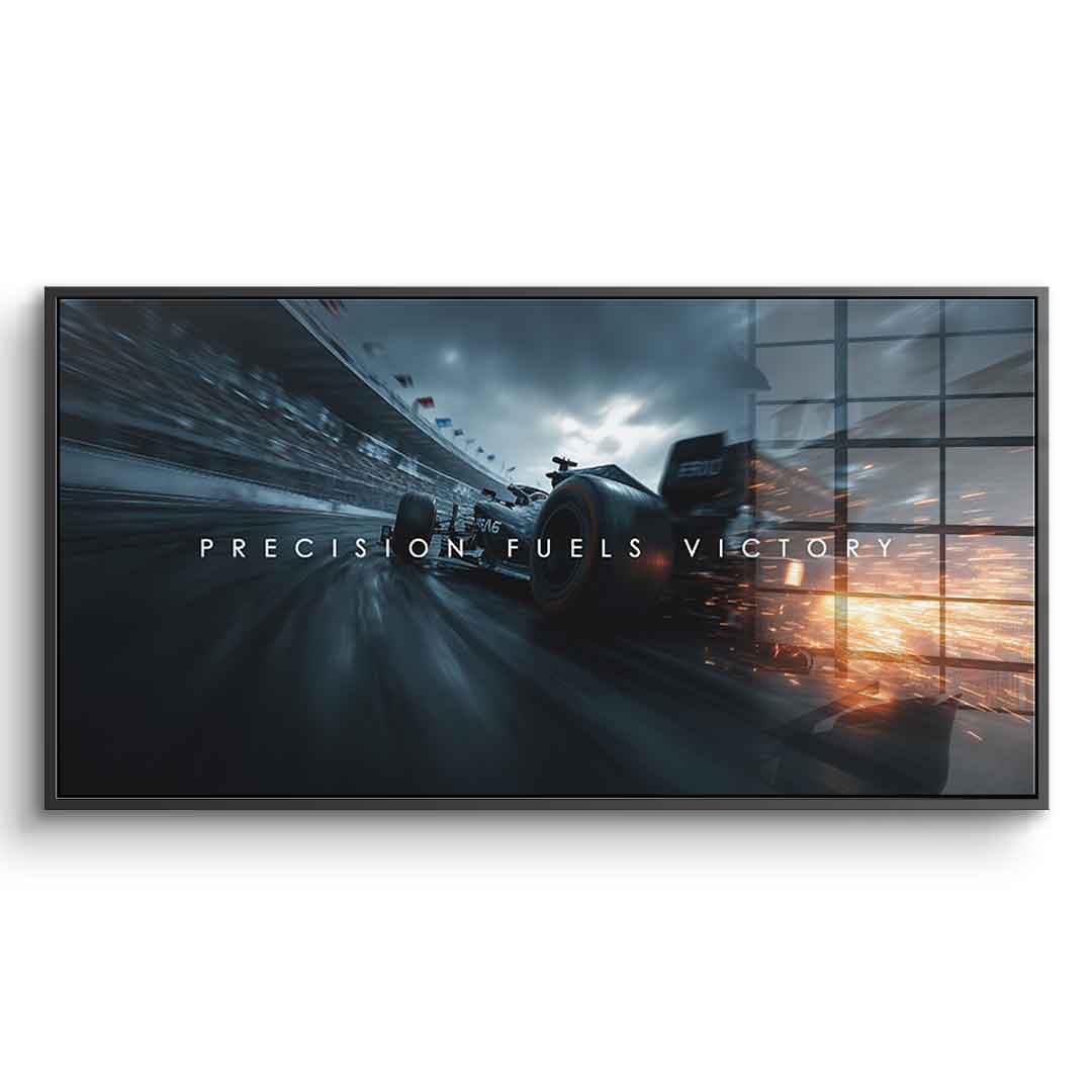 Precision Fuels Victory - Acrylglas