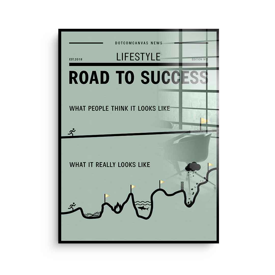 Road to success - Acrylic glass