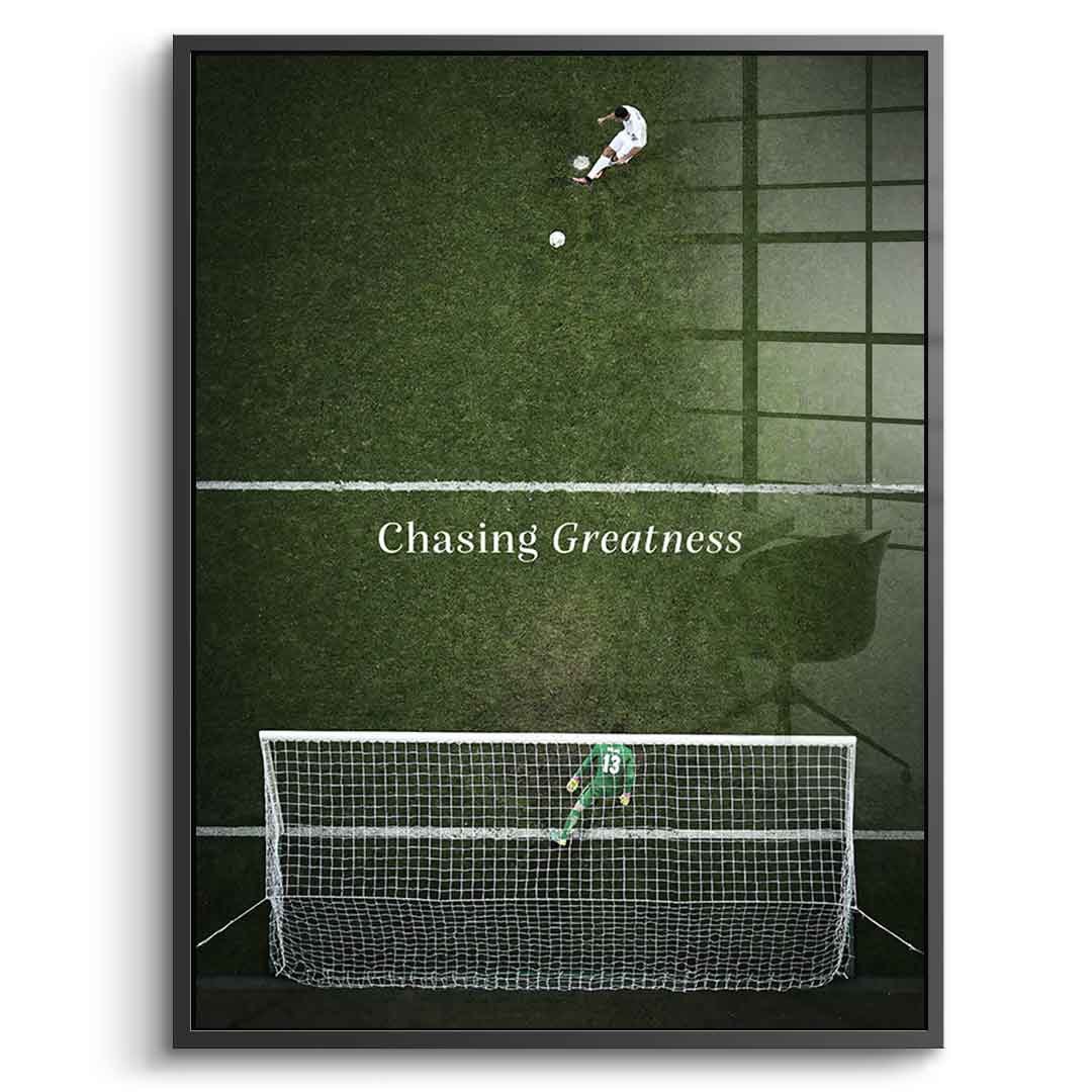 Chasing Greatness #Soccer - acrylic glass