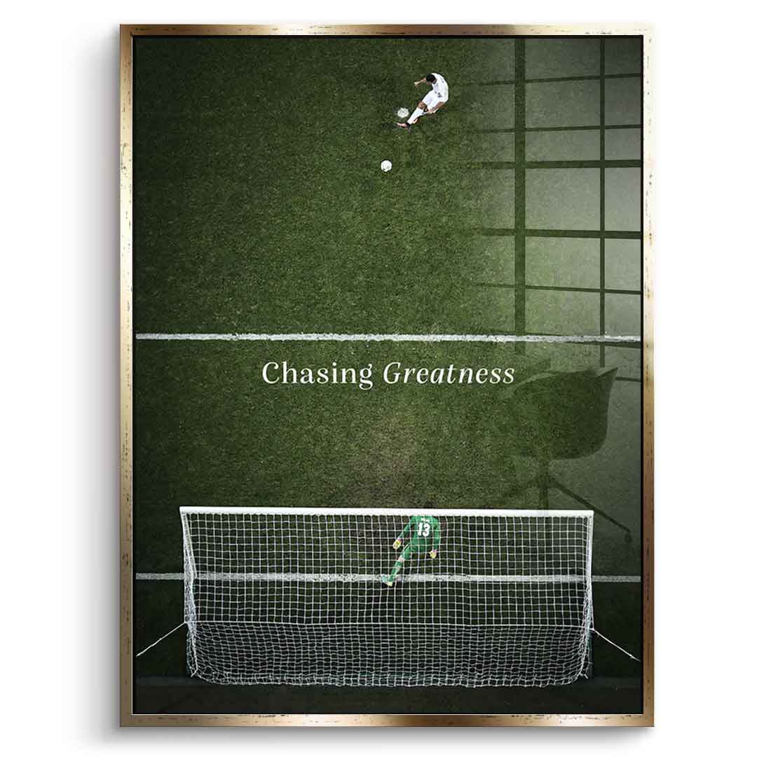 Chasing Greatness #Soccer - Acrylglas