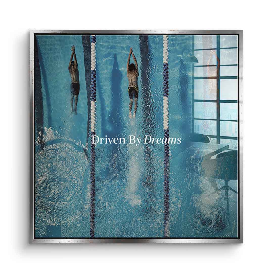 Driven by dreams #Swiming - Square Edition - Acrylic Glass Art