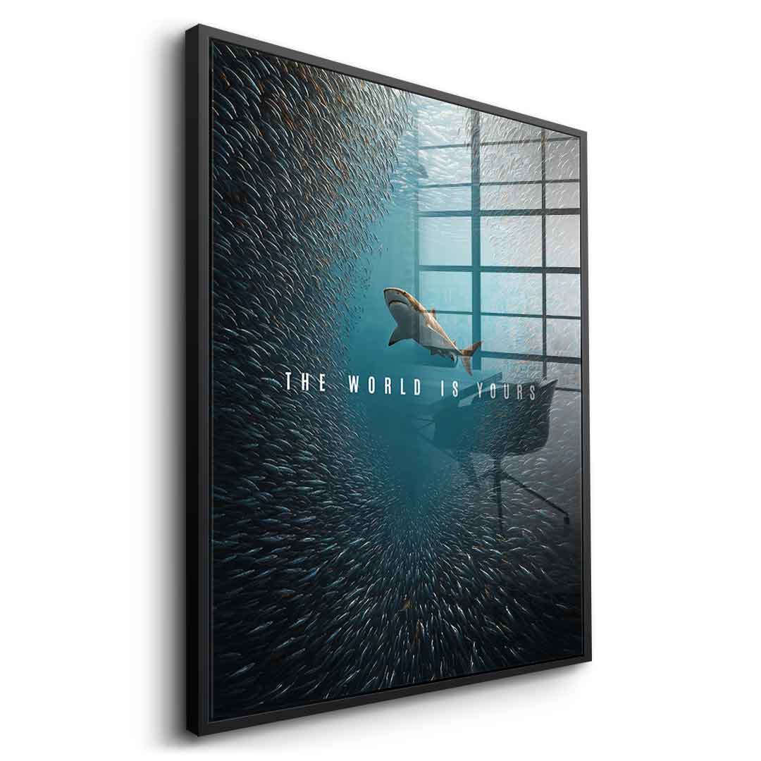 THE WORLD IS YOURS - Acrylglas