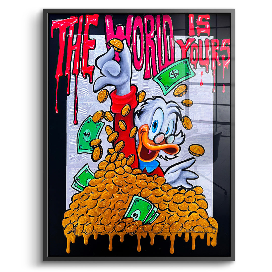 The World Is Yours - acrylic glass