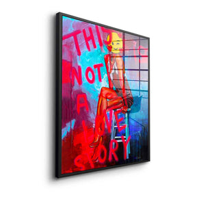 This is not a Love Story - Acrylglas
