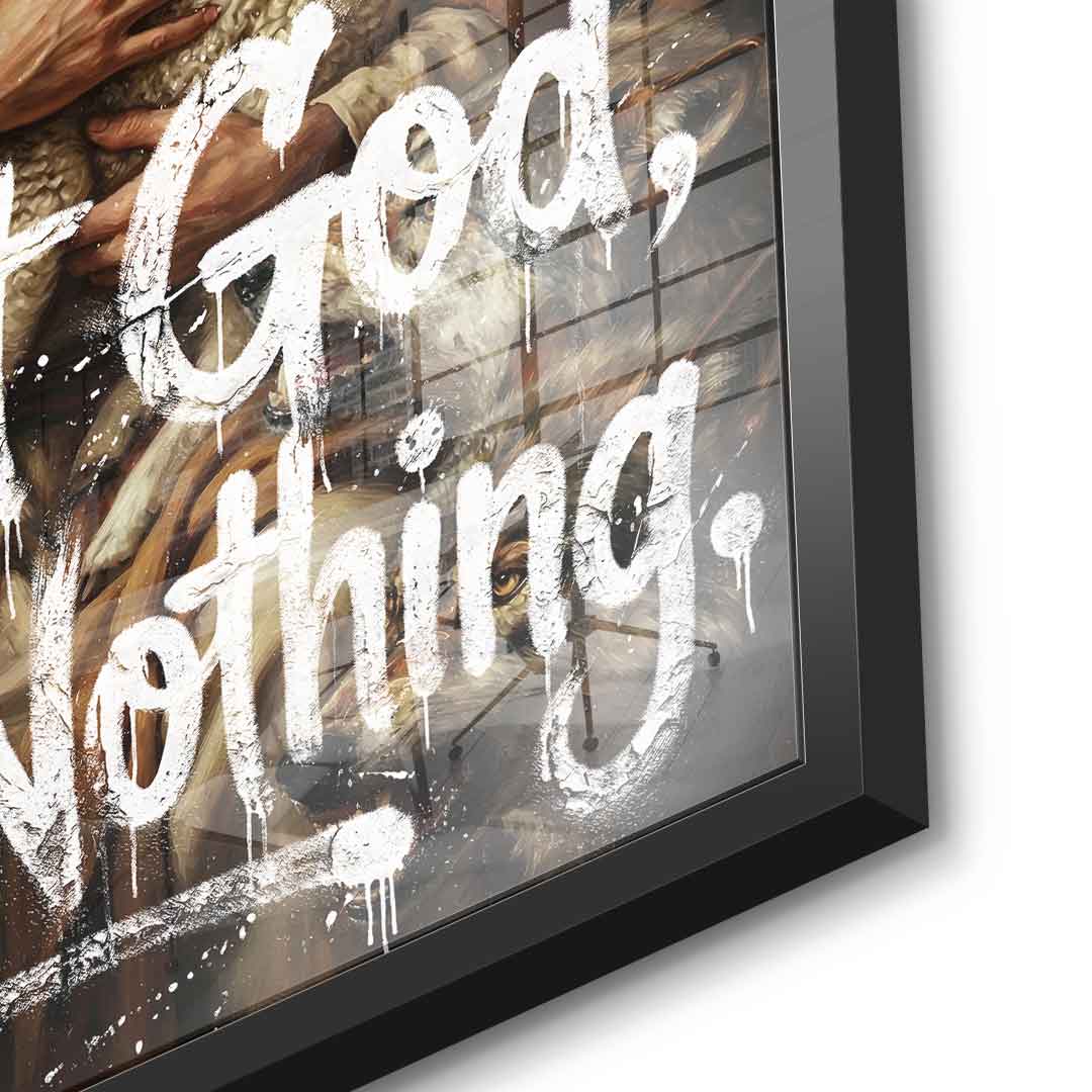 Trust God, Fear Nothing - Acrylglas