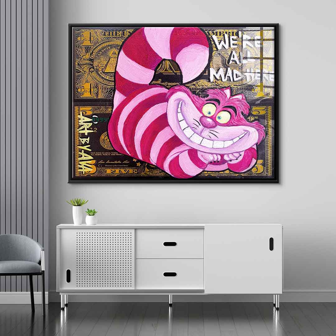 We´re All Mad Here - Acrylglas