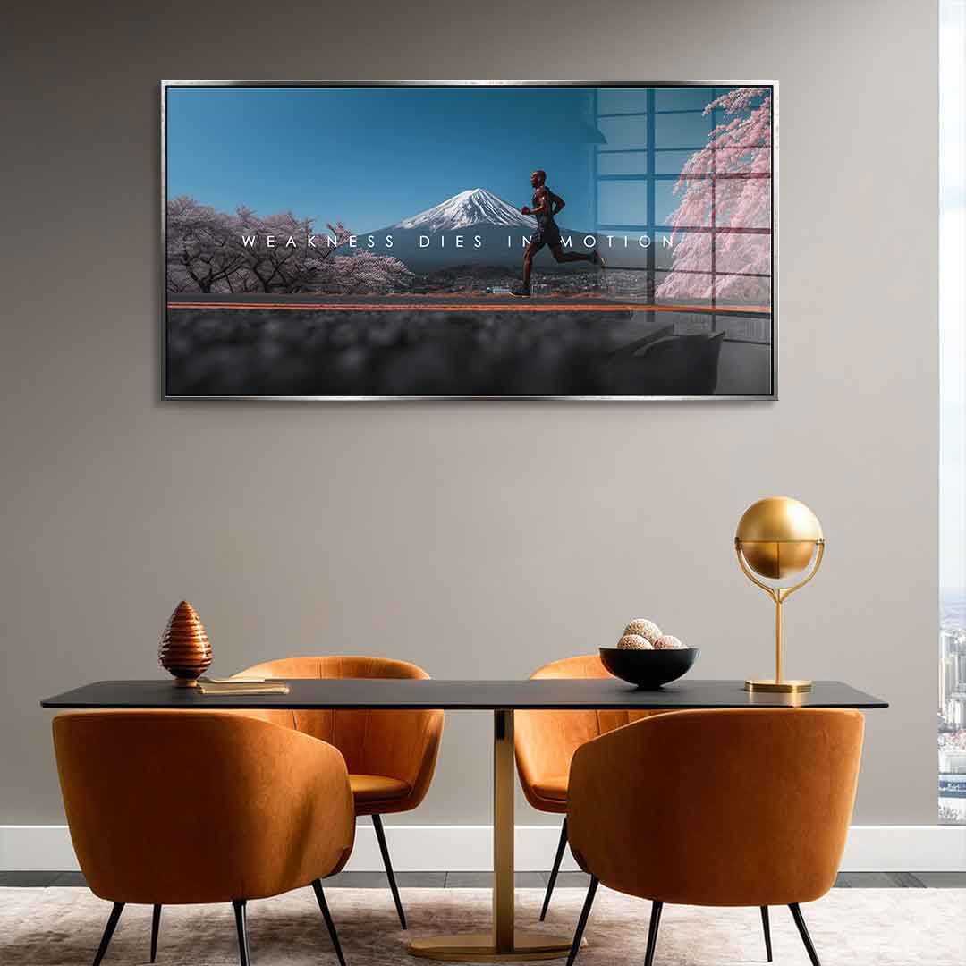 Weakness Dies in Motion - Acrylglas