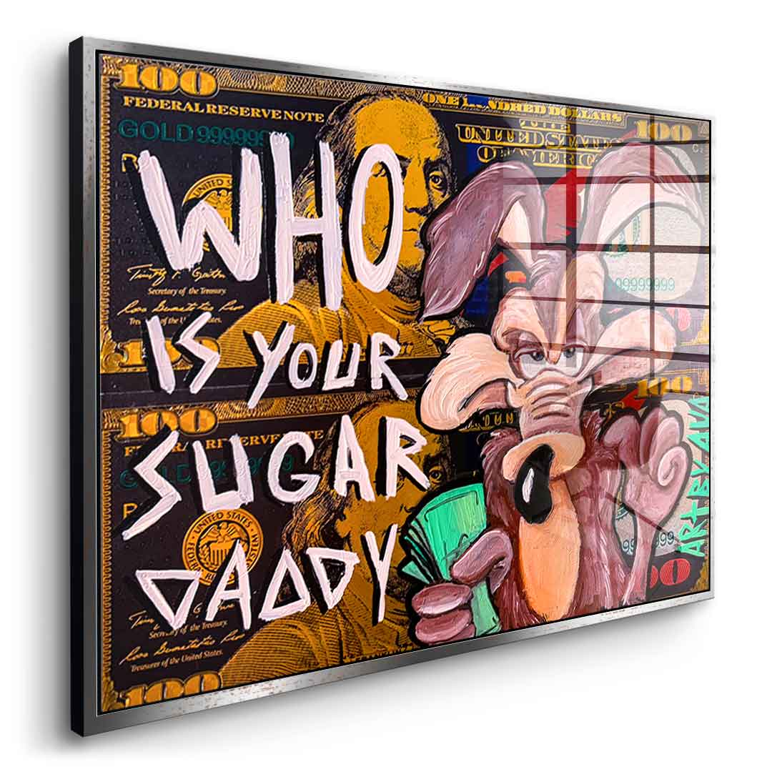 Sugar Daddy - Acrylic glass