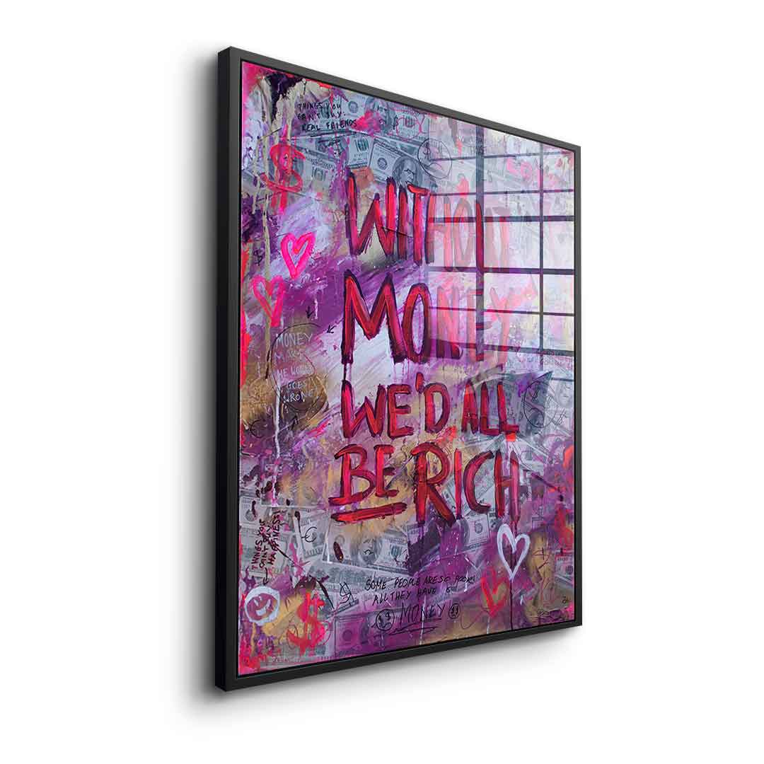 Without Money - Acrylic glass