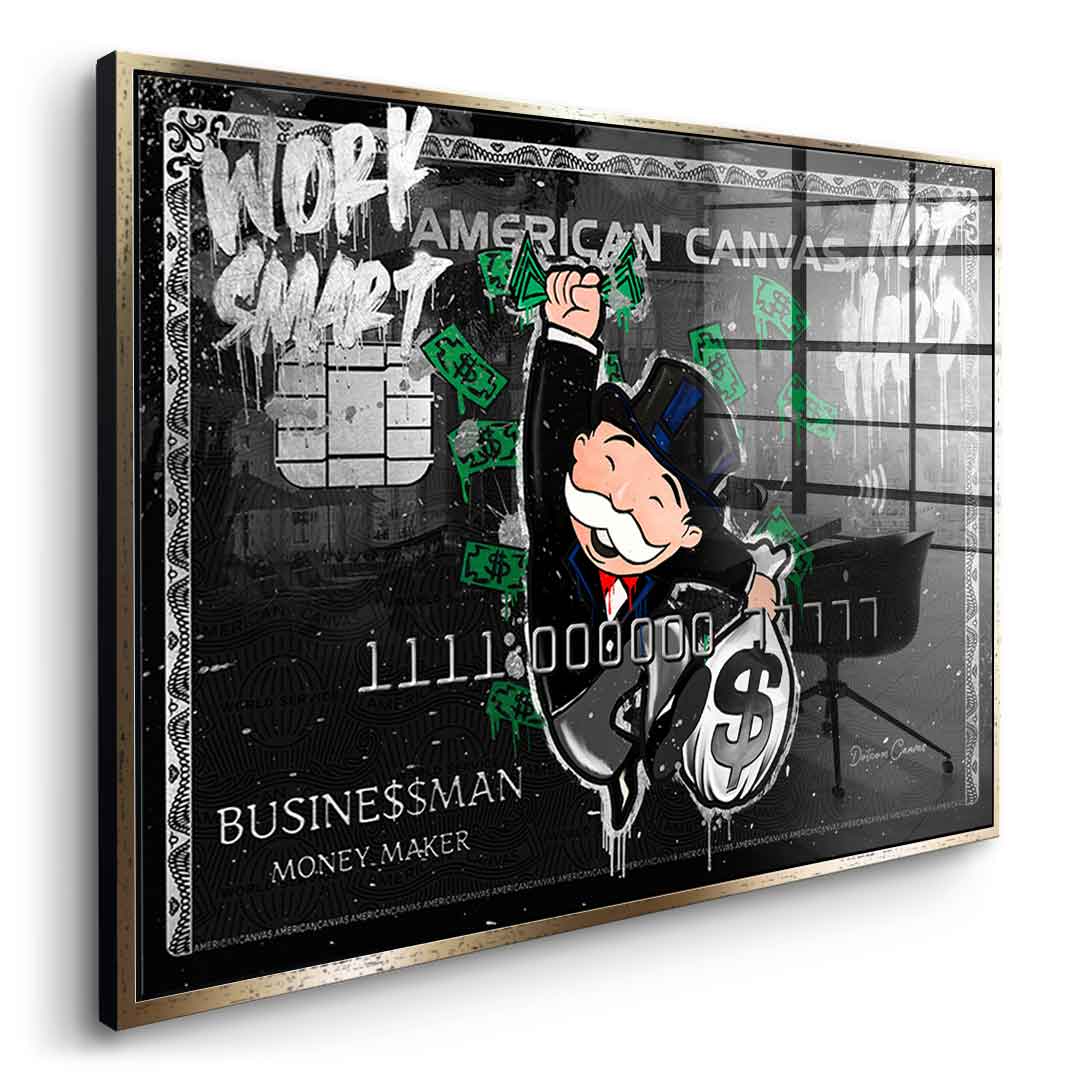 Work smart not hard - Acrylglas