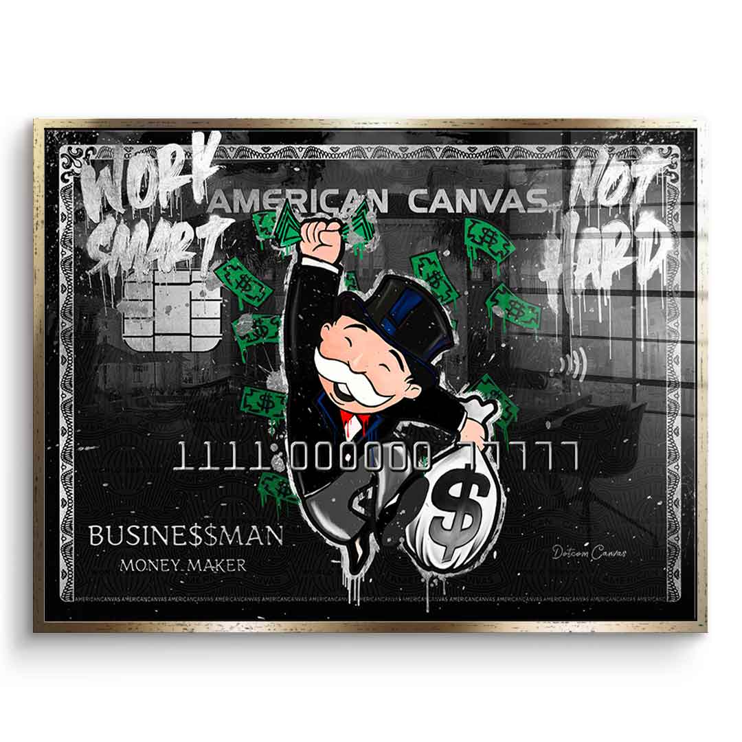 Work smart, not hard - Acrylic glass