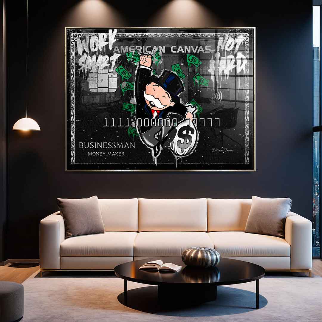 Work smart, not hard - Acrylic glass