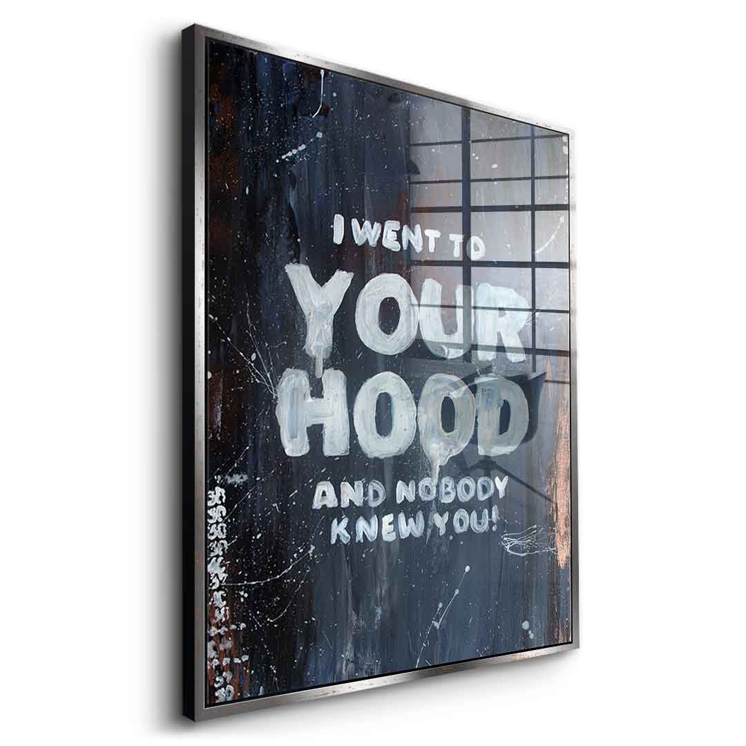 Your Hood - acrylic glass