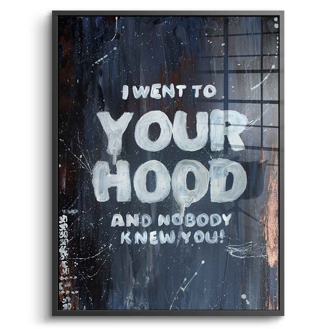 Your Hood - acrylic glass