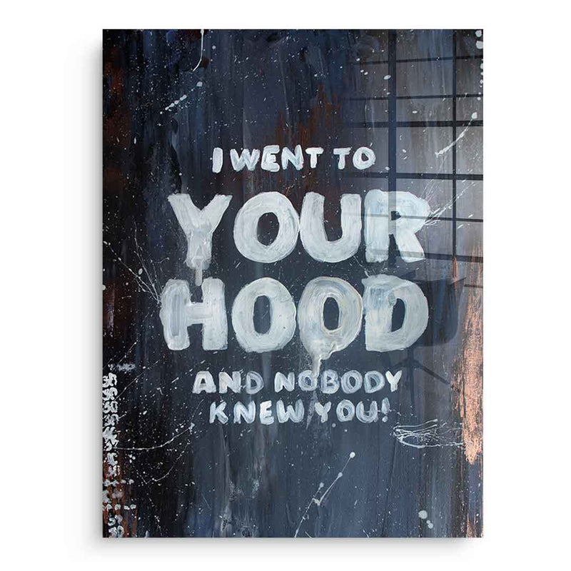 Your Hood - Acrylglas