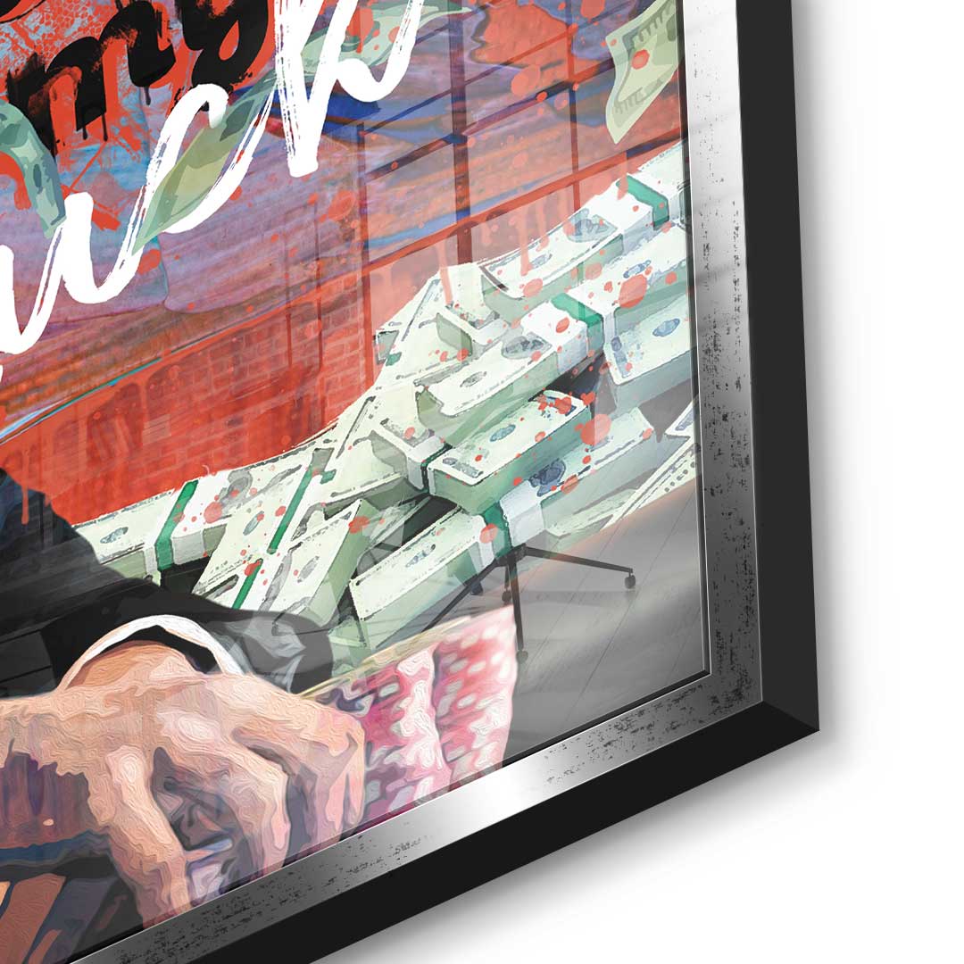 I dont get lucky I make my own luck - Acrylglas