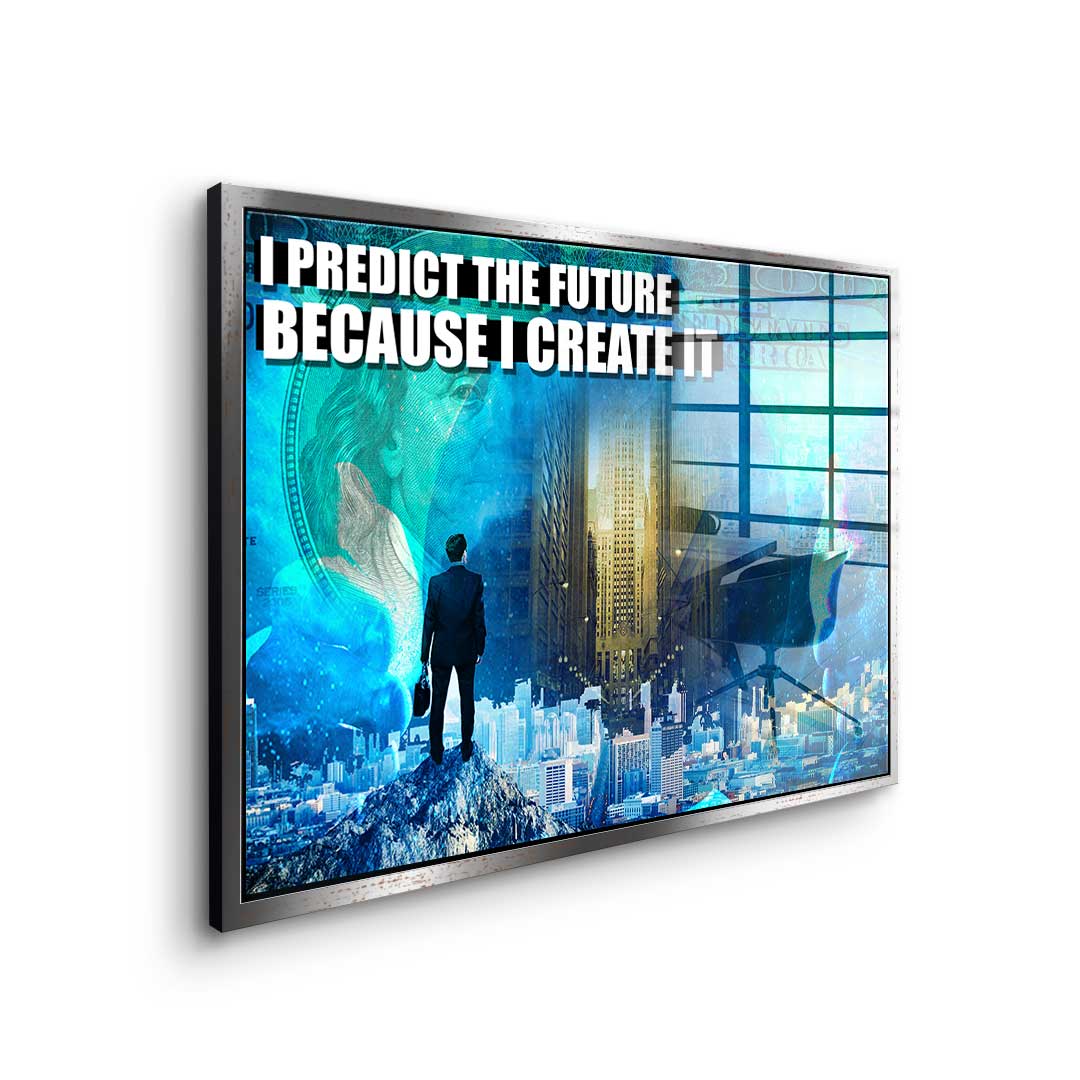 Predict the Future - Acrylglass