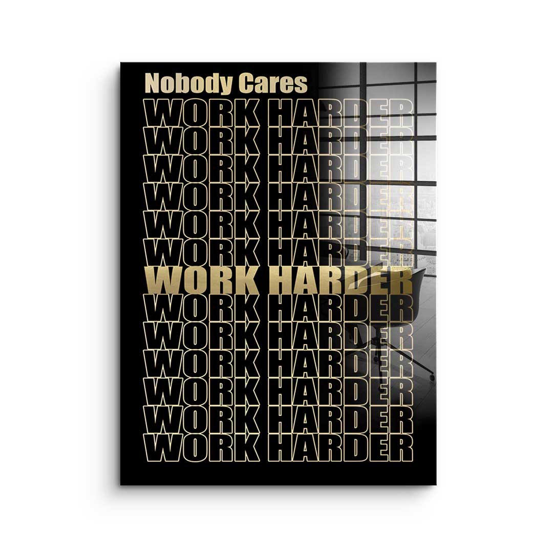 Work Harder Gold - Acrylic glass