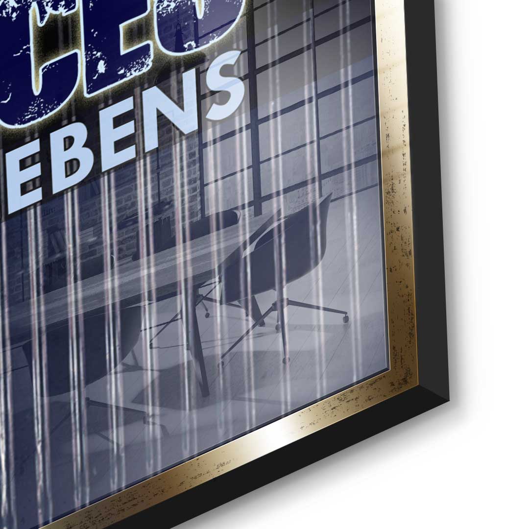 You Are The CEO OF Your Life - Acrylglass