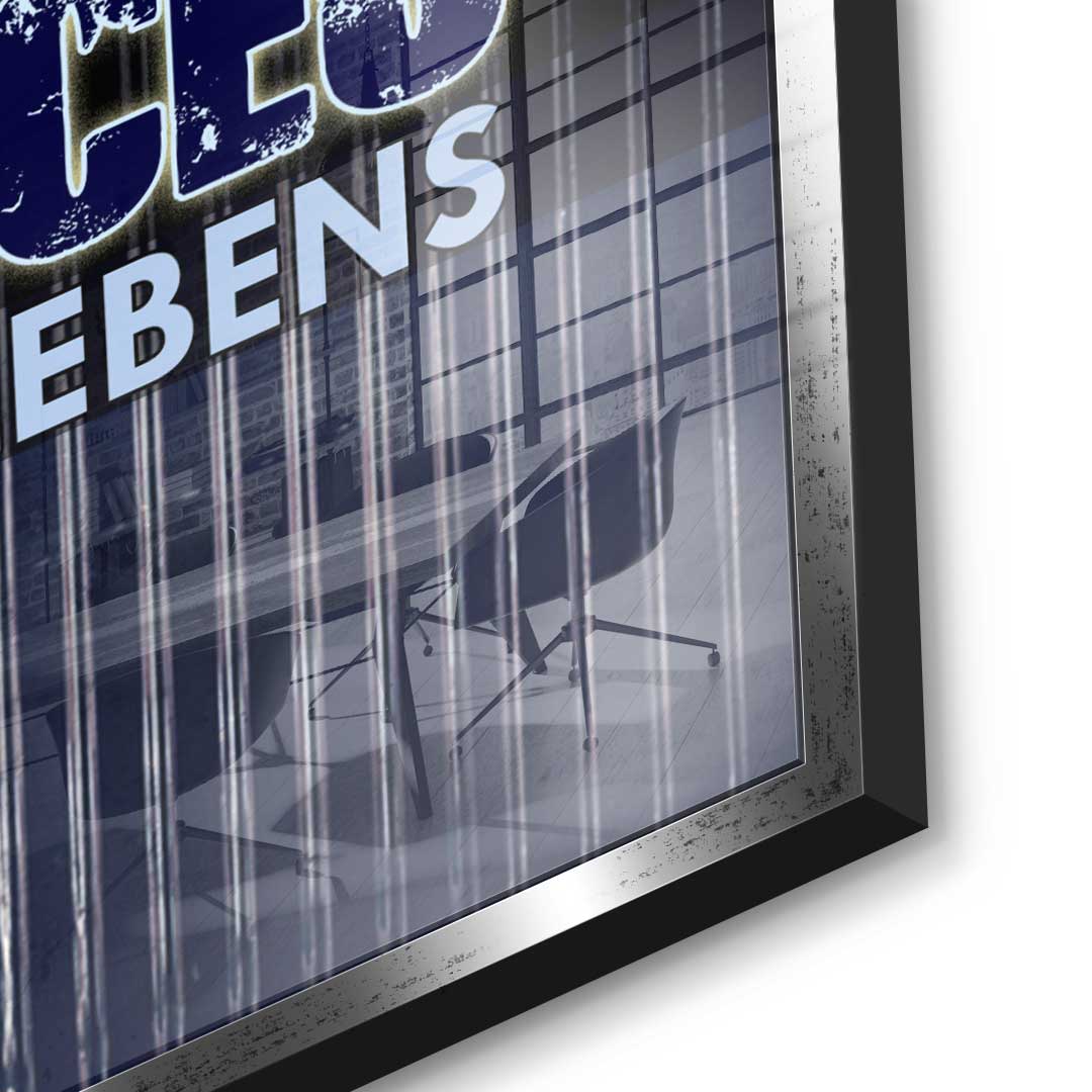 You Are The CEO OF Your Life - Acrylglass