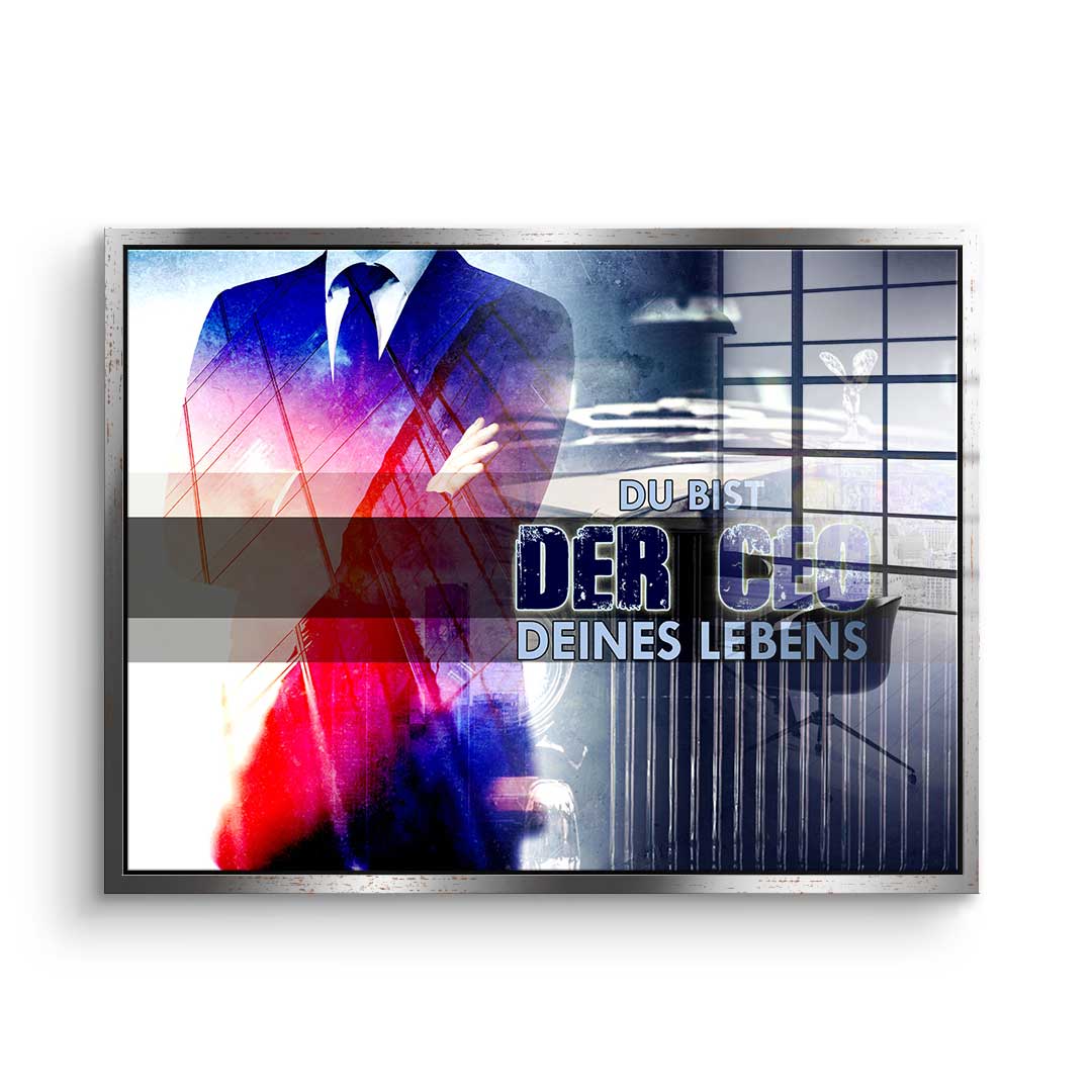You Are The CEO OF Your Life - Acrylglass