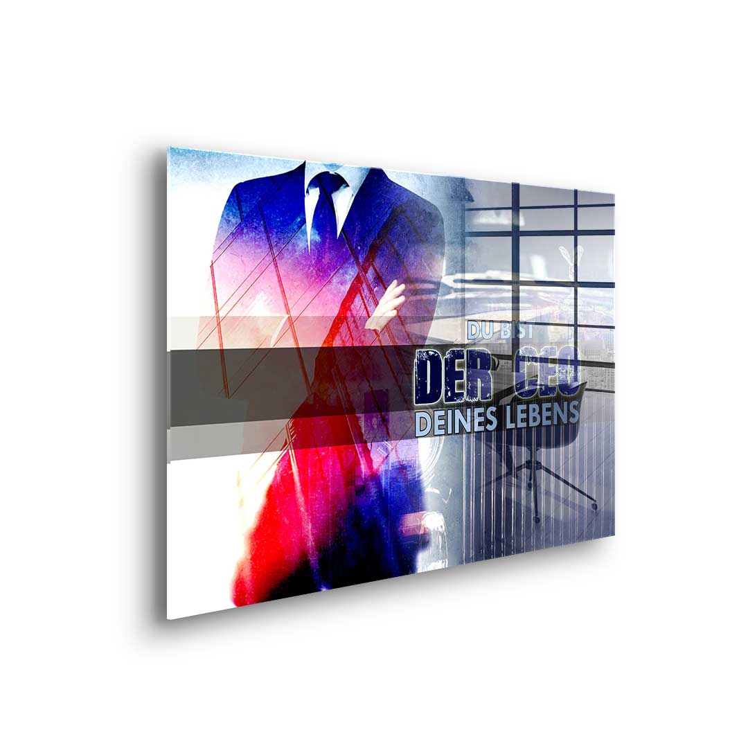 You Are The CEO OF Your Life - Acrylglass
