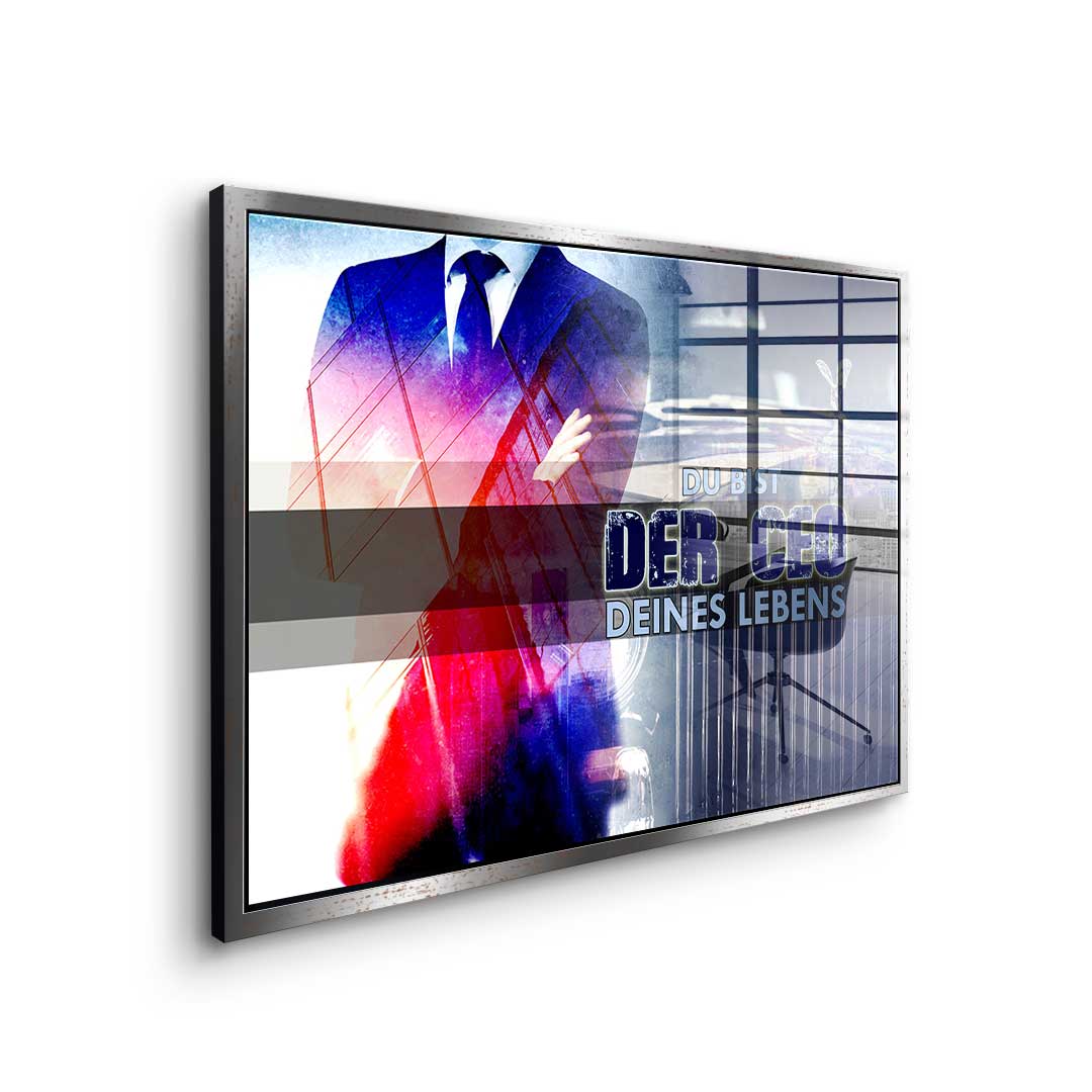 You Are The CEO OF Your Life - Acrylglass