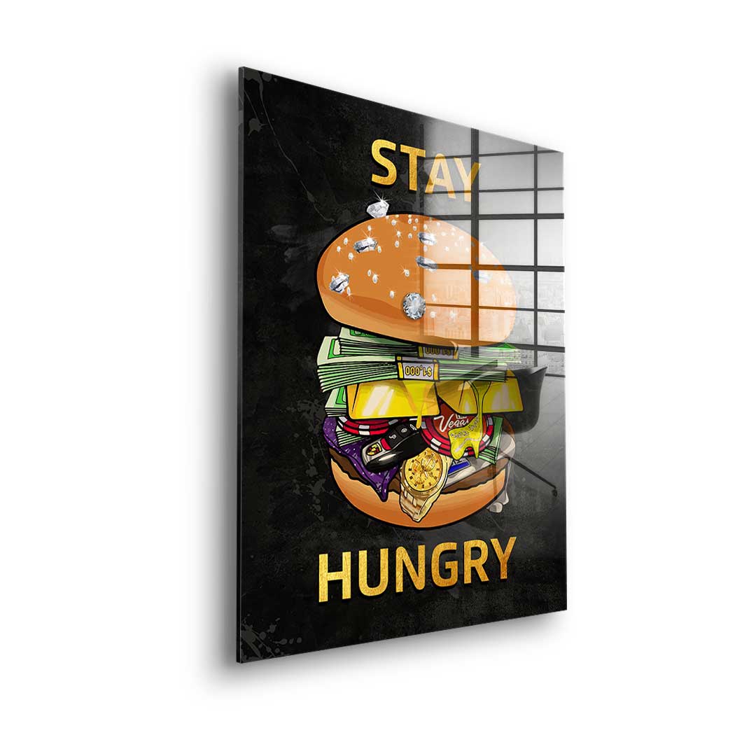 Stay Hungry 1 - Acrylglas