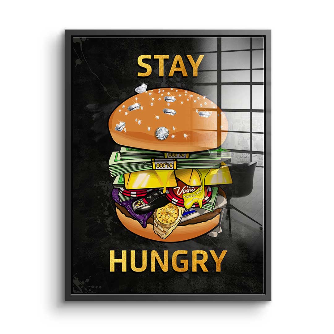 Stay Hungry 1 - Acrylglas