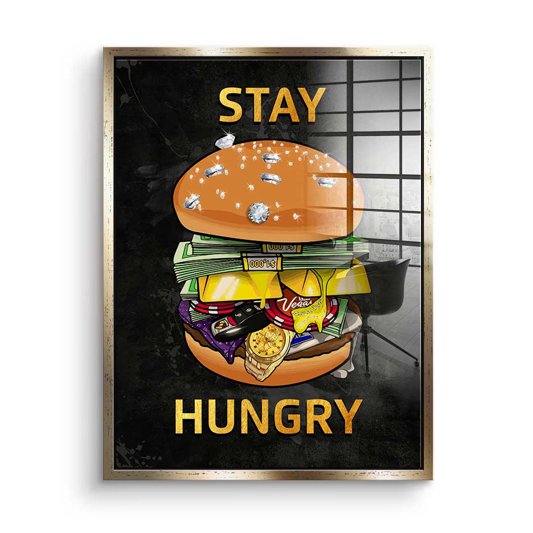 Stay Hungry 1 - Acrylglas