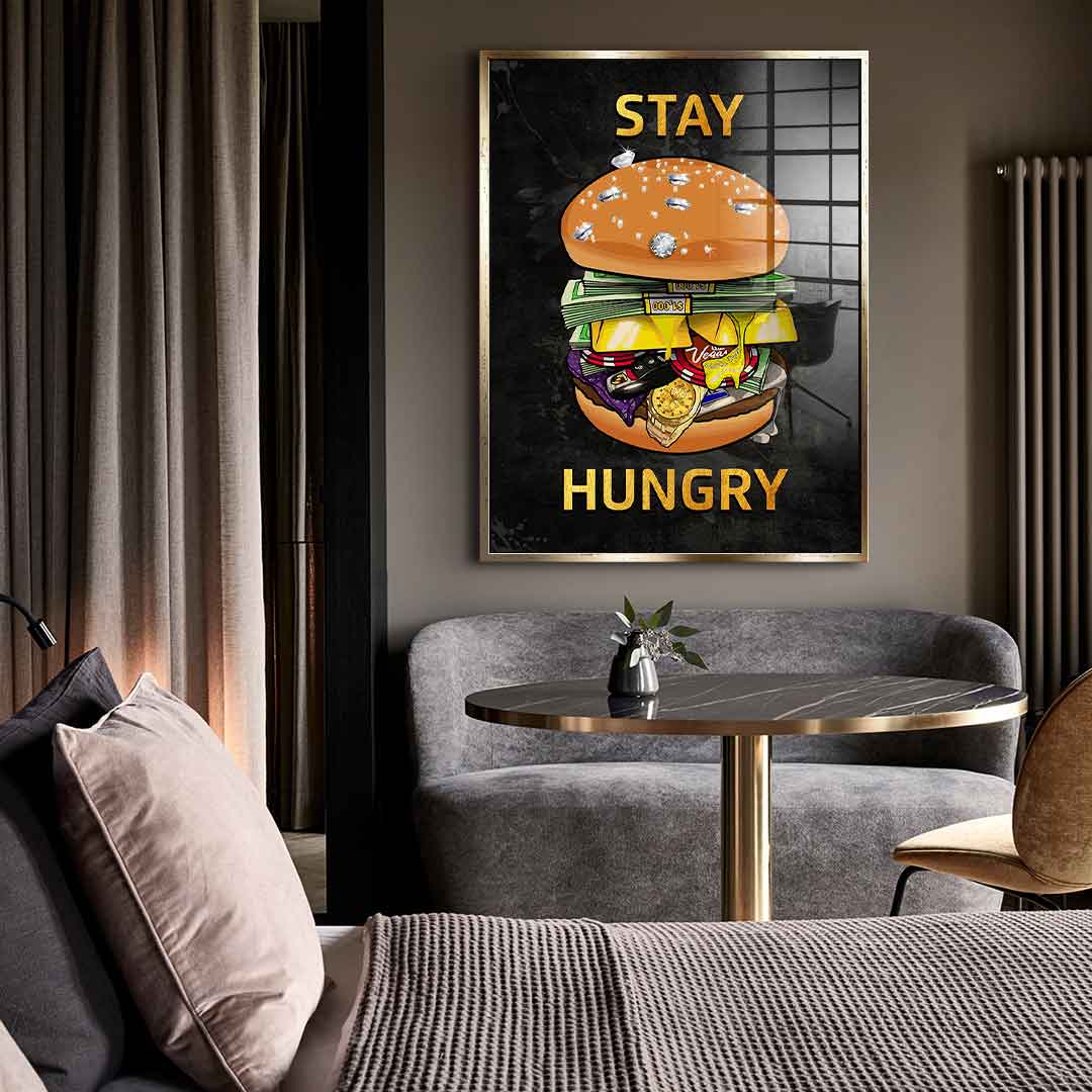Stay Hungry 1 - Acrylglas