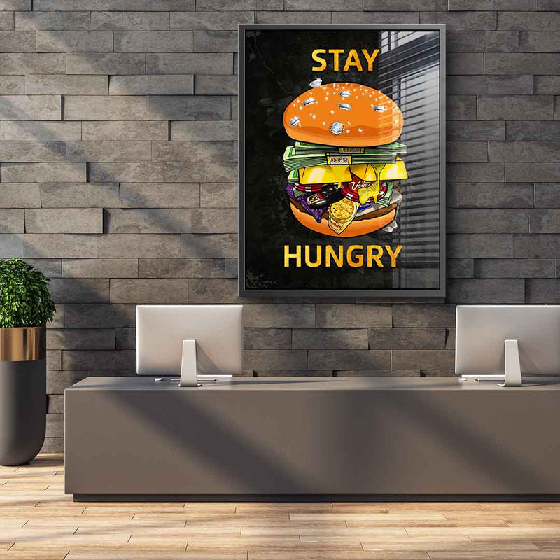 Stay Hungry 1 - Acrylglas