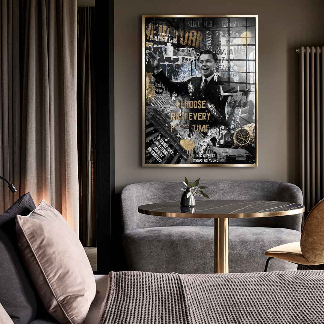 I CHOOSE RICH - Acrylic glass