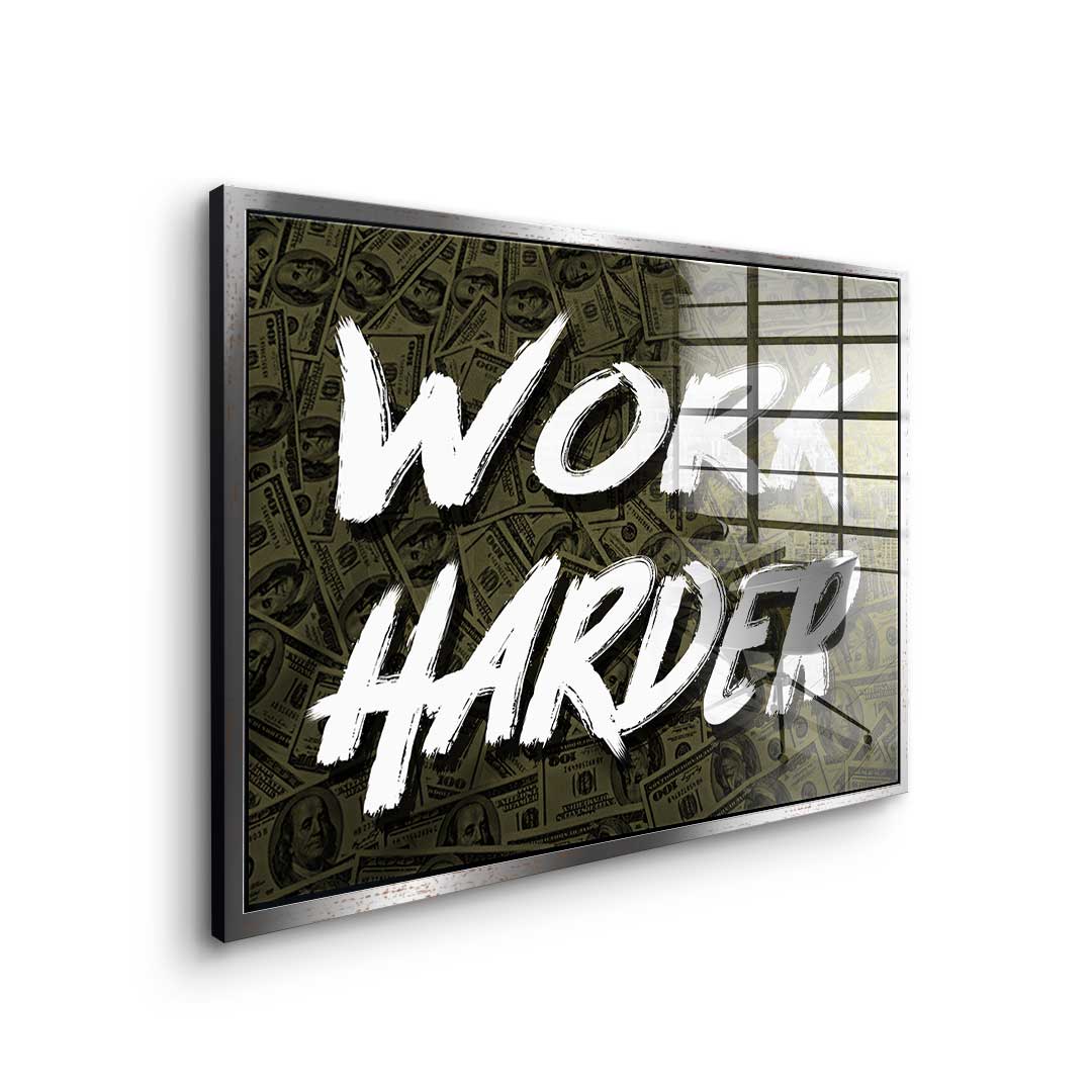 Work Harder X Money - Acrylglas