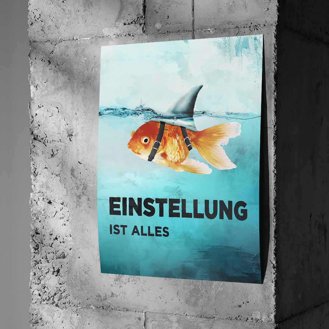 Mindset is everything #goldfisch - poster