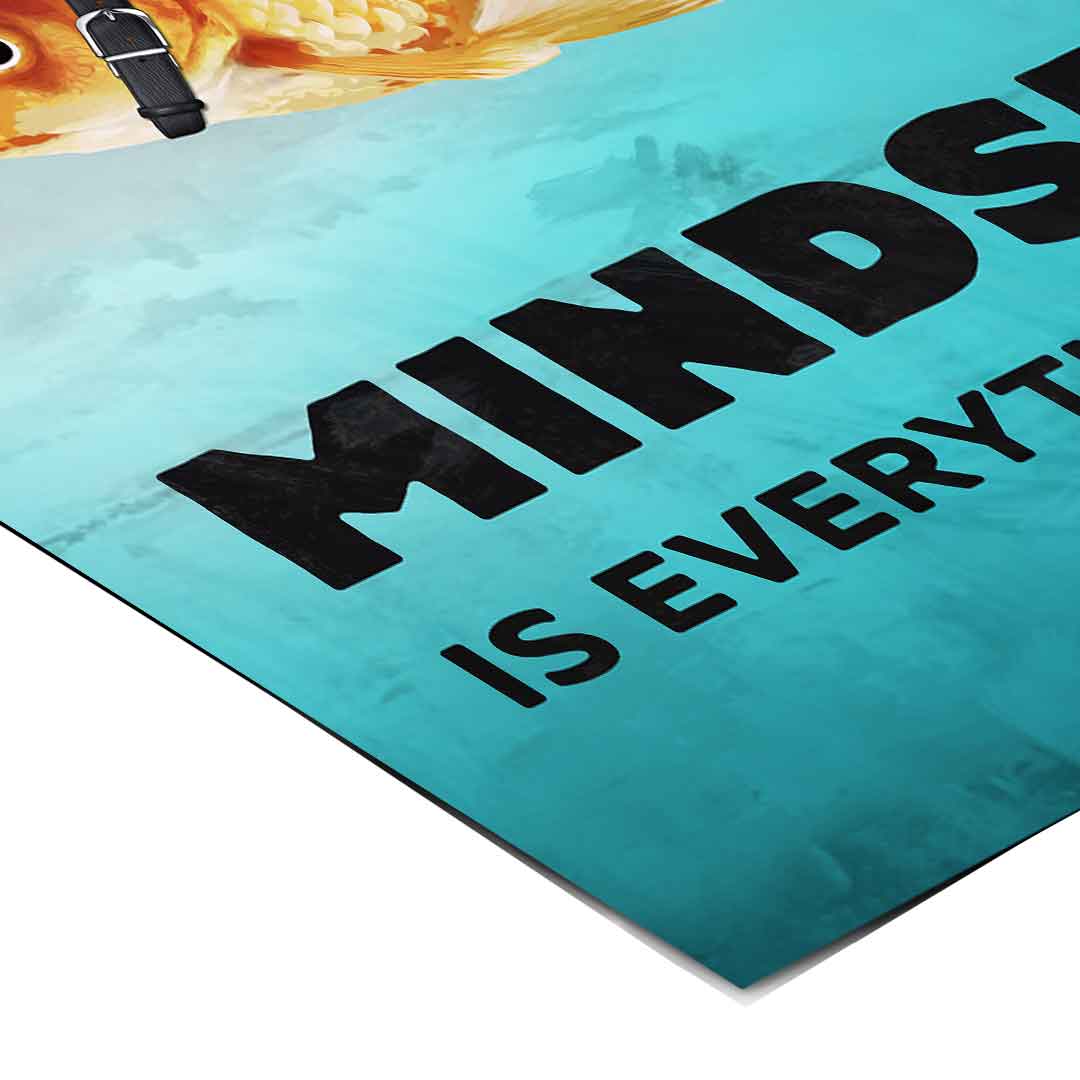 Mindset is everything #goldfisch - poster