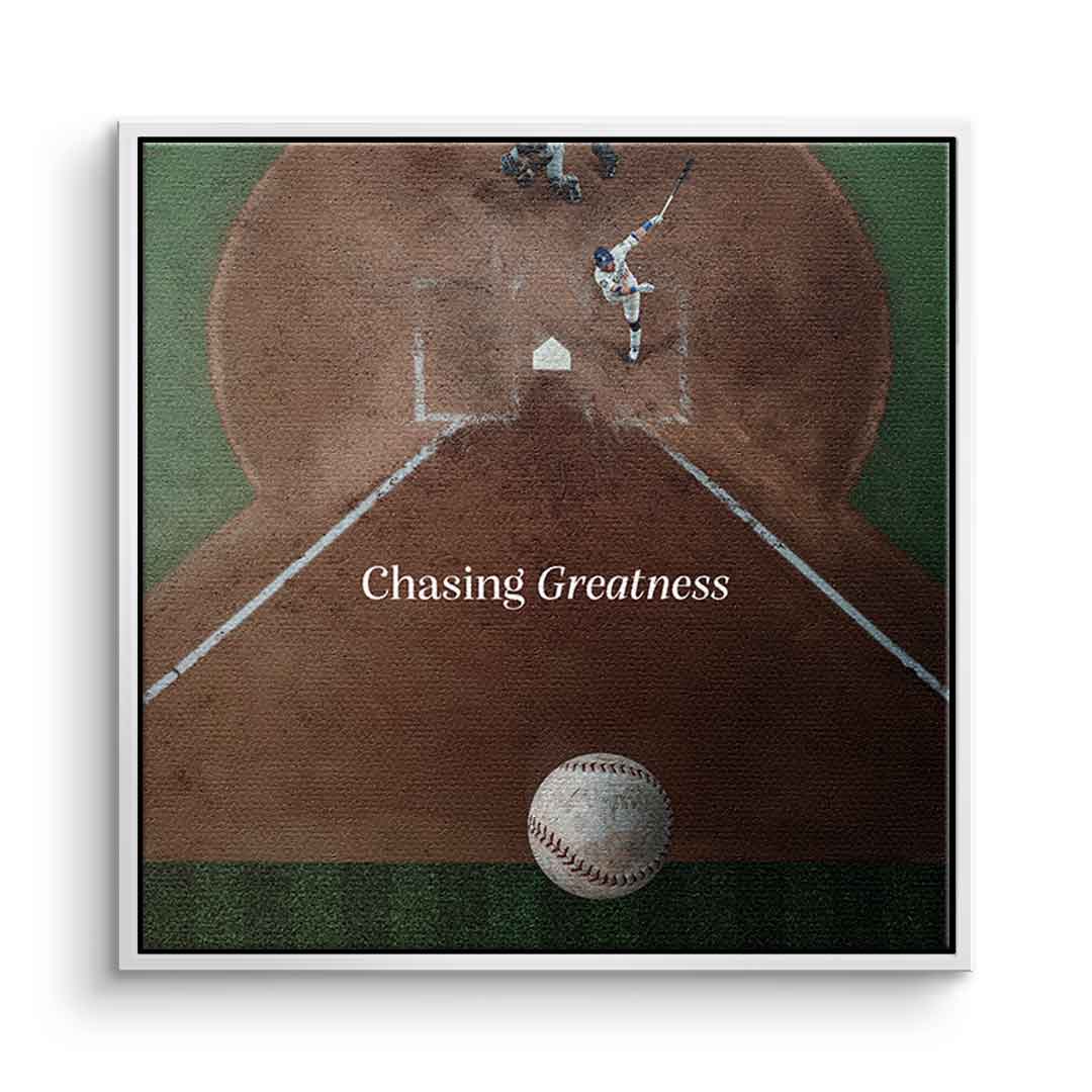 Chasing Greatness #Baseball - Square Edition