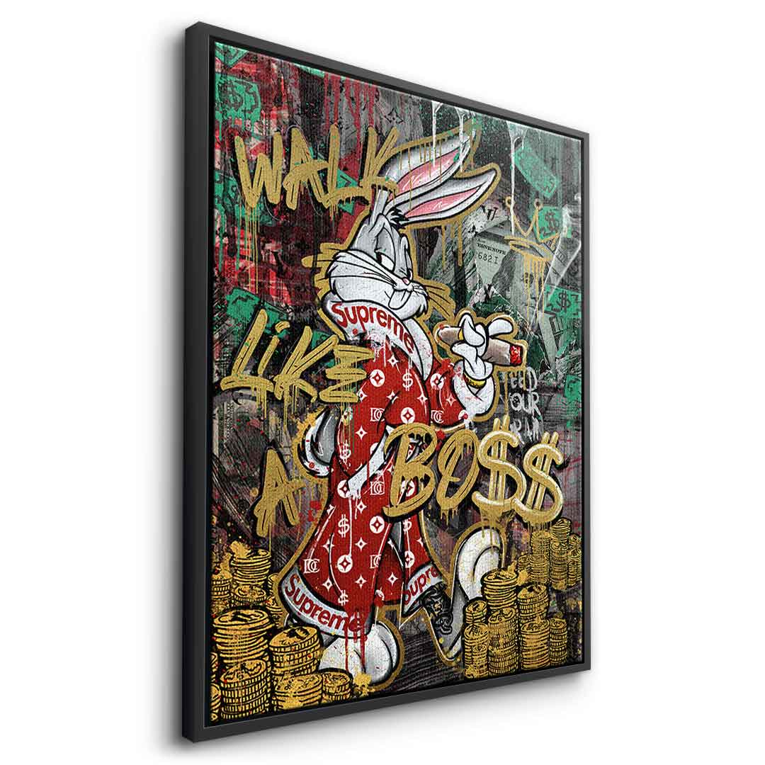 WALK LIKE A BO$$ - LIMITED