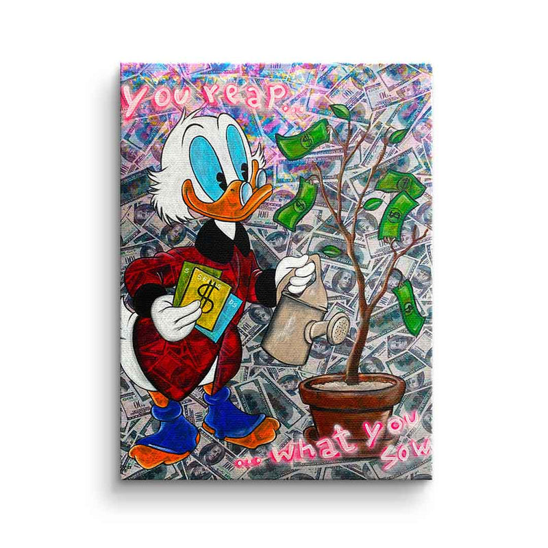 You reap what you sow