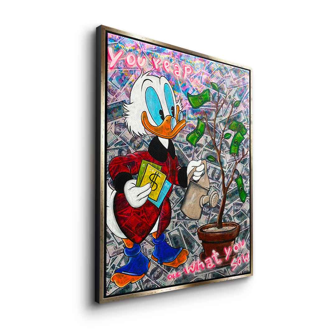 You reap what you sow