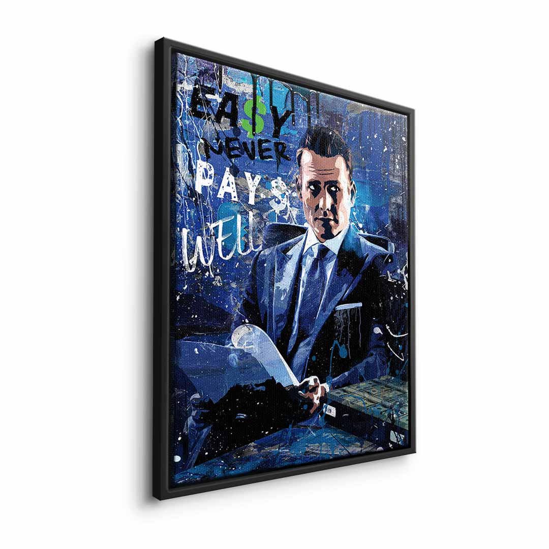 Easy Never Pays Well