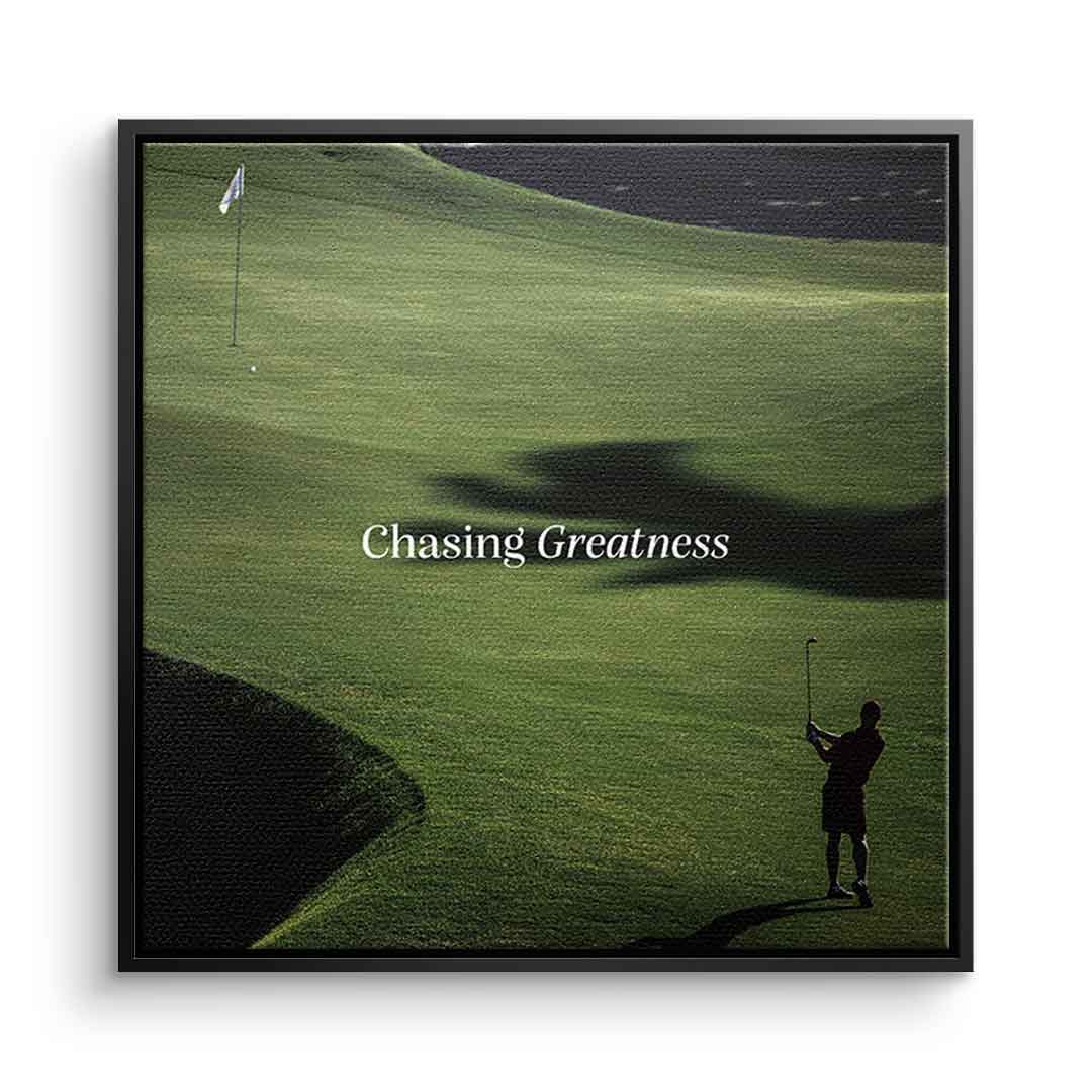 Chasing Greatness #Golf V2 - Square Edition