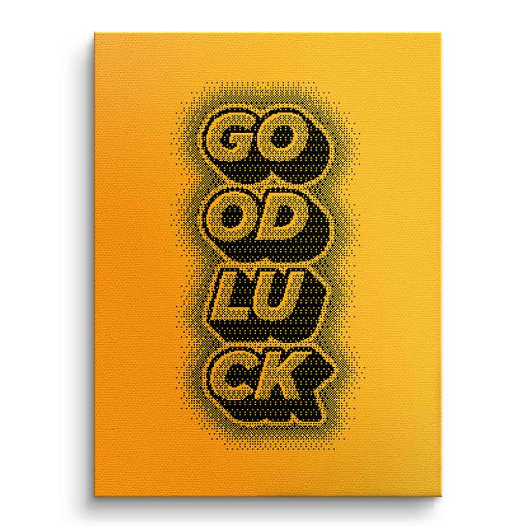 Good luck